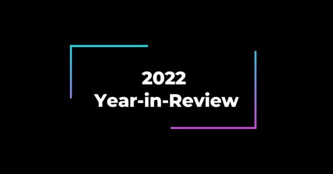 2022 Year-in-Review Image