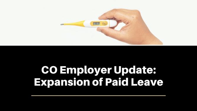 Colorado Employer Update: Expansion of Paid Leave