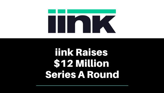 KO Client iink Payments Closes $12 Million Series A Image