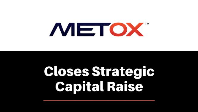 KO Client MetOx Closes Strategic Capital Raise Image