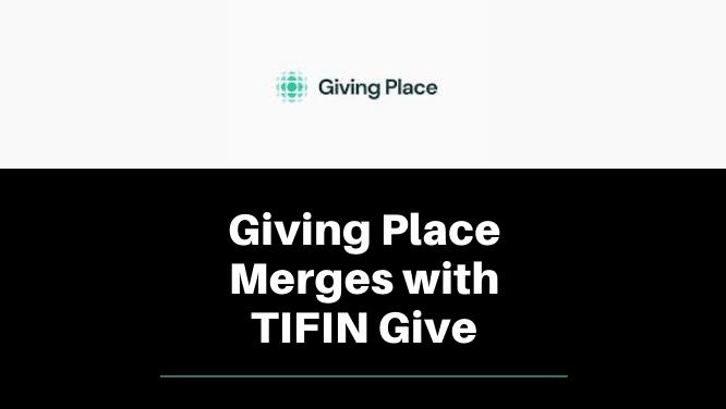 KO Client Giving Place Merges with TIFIN Give Inc. Image