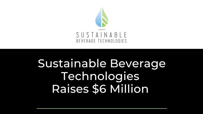 Sustainable Beverage Technologies