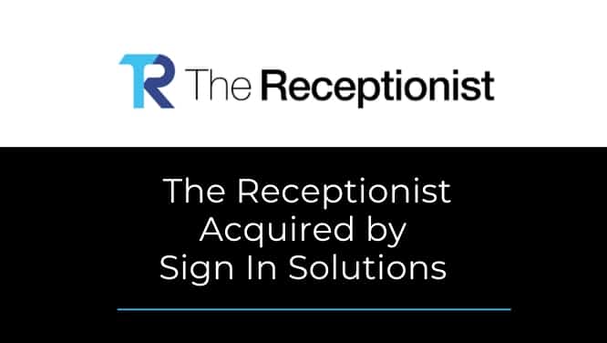 The Receptionist acquired by Sign In Solutions